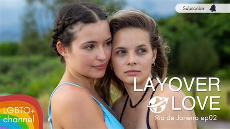 lesbians brazilian|Episode 02 Layover Love .